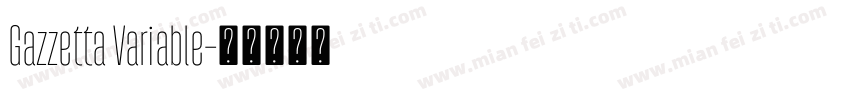 Gazzetta Variable字体转换